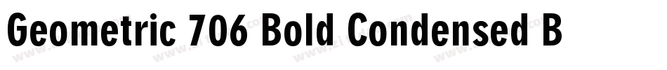 Geometric 706 Bold Condensed BT字体转换